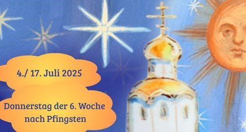 Donnerstag der Sechsten Woche nach Pfingsten 2025