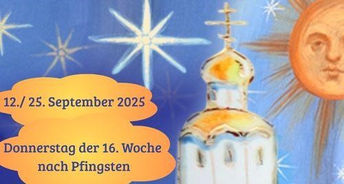 Donnerstag der Sechzehnten Woche nach Pfingsten 2025