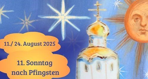 Elfter Sonntag nach Pfingsten 2025
