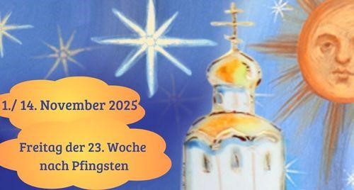 Freitag der dreiundzwanzigsten Woche nach Pfingsten 2025