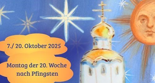 Montag der zwanzigsten Woche nach Pfingsten 2025