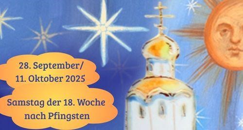 Samstag der achtzehnten Woche nach Pfingsten 2025