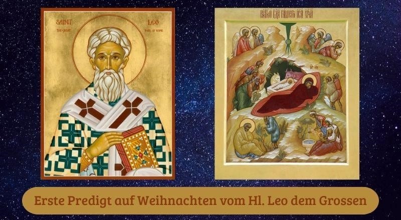 Erste Predigt auf Weihnachten vom Hl. Leo dem Grossen