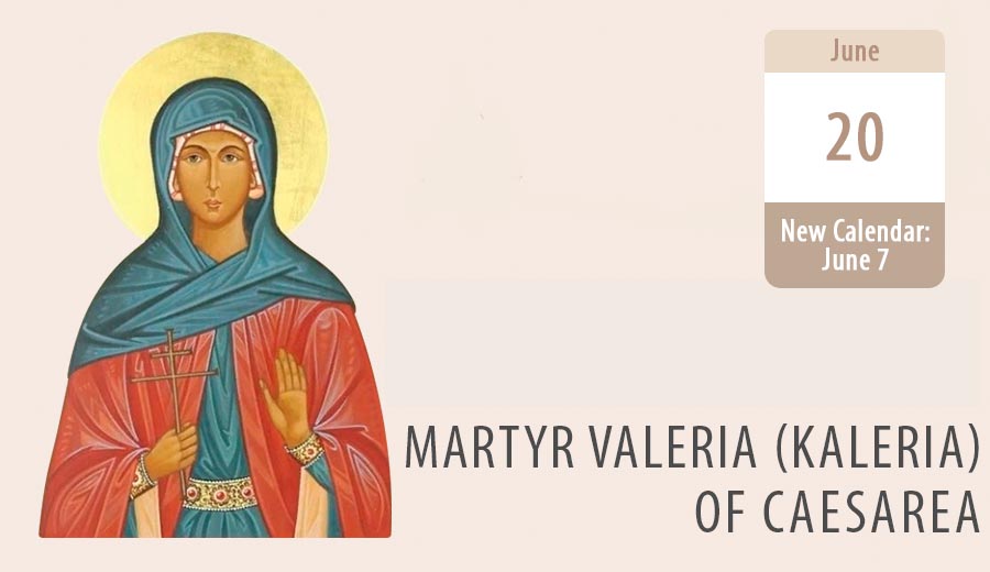 Martyr Valeria (Kaleria) of Caesarea