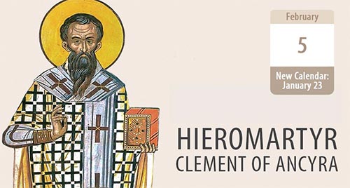 Saint Clement of Ancyra, an Honoured Branch of the Vine of Christ