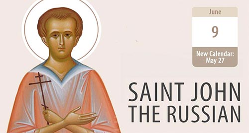 Saint John the Russian: projecting God’s love on his enemies