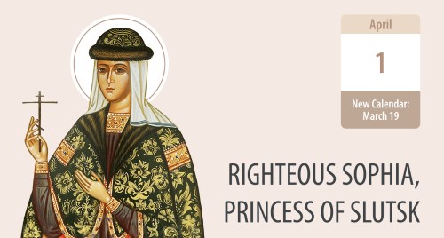 Righteous Sophia, Princess of Slutsk