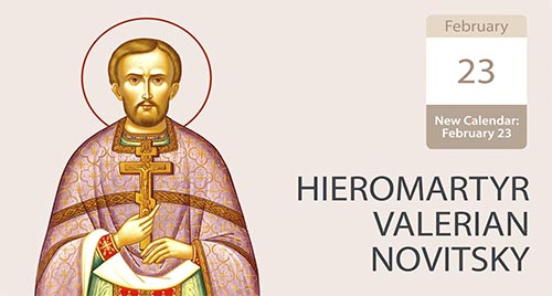 Faithful to Christ: Hieromartyr Valerian Novitsky