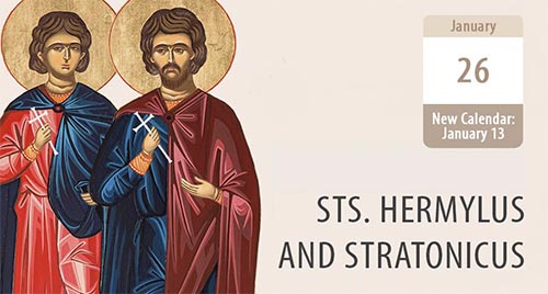 Sts. Hermylus and Stratonicus: Channels of God's Strength