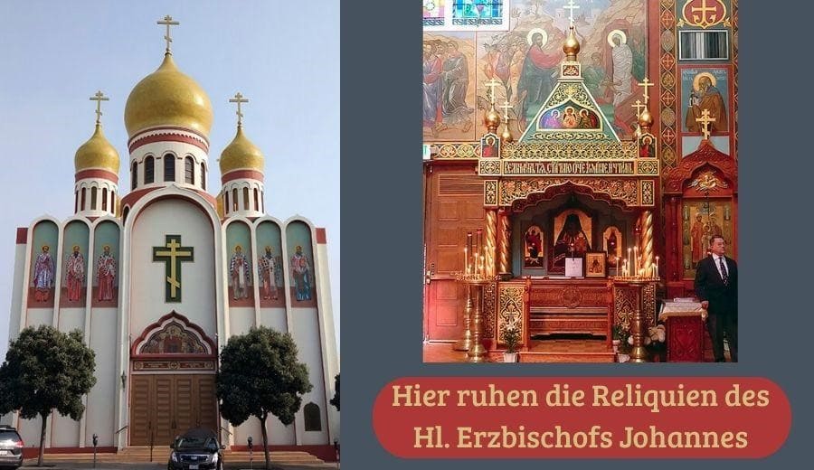 Hier ruhen die Reliquien des Hl Johannes von Shanghai
