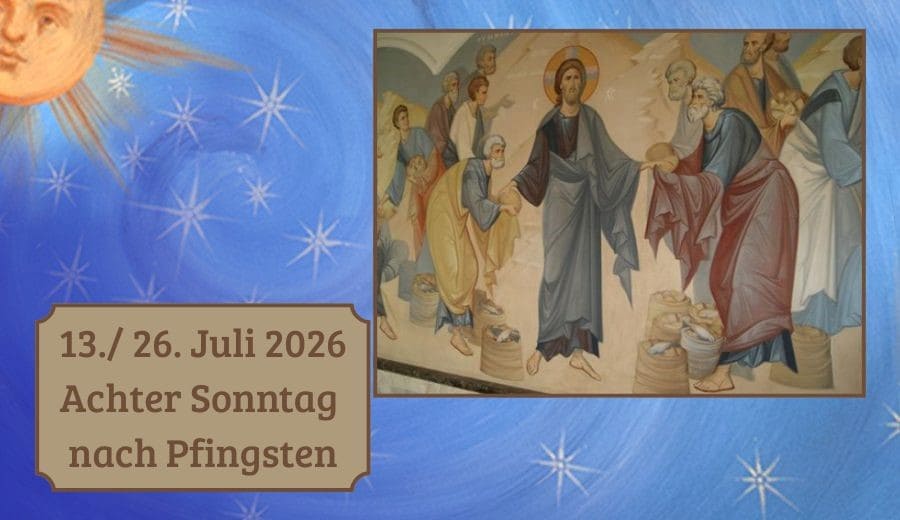 8. Sonntag nach Pfingsten