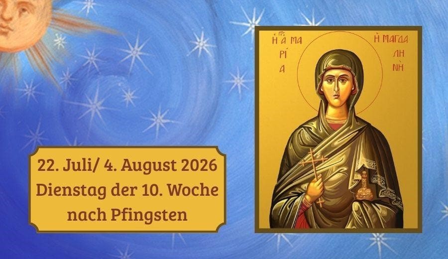 Dienstag der 10. Woche nach Pfingsten