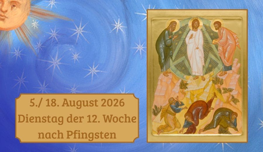 Dienstag der 12. Woche nach Pfingste