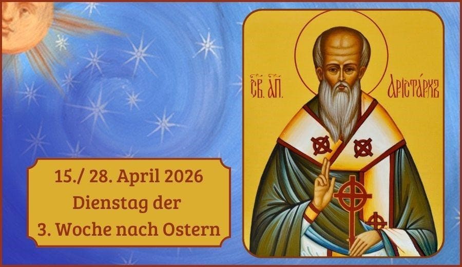 Dienstag der 3. Woche nach Ostern