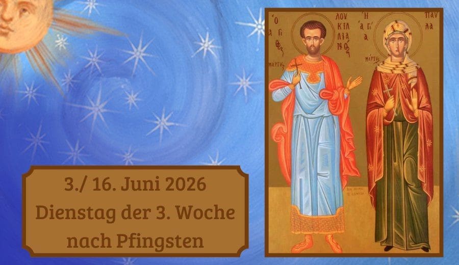 Dienstag der 3. Woche nach Pfingsten