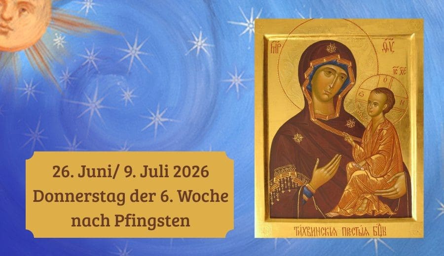 Donnerstag der 6. Woche nach Pfingsten