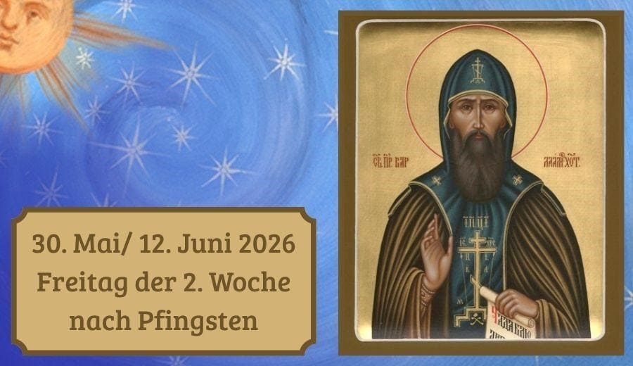 Freitag der 2. Woche nach Pfingsten