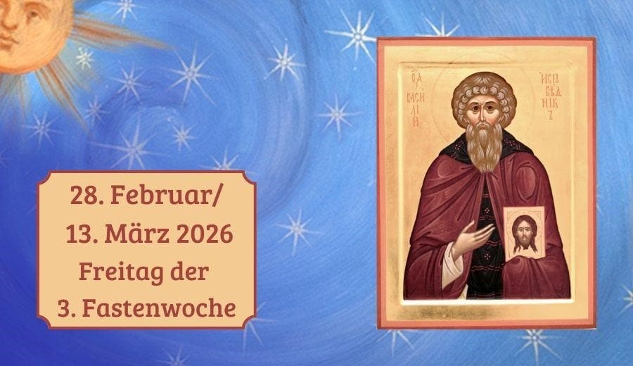 Freitag der 3. Fastenwoche