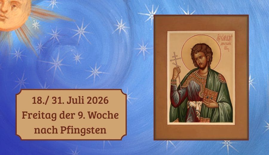 Freitag der 9. Woche nach Pfingsten
