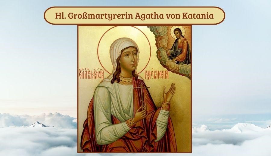Hl. Martyrin Agatha