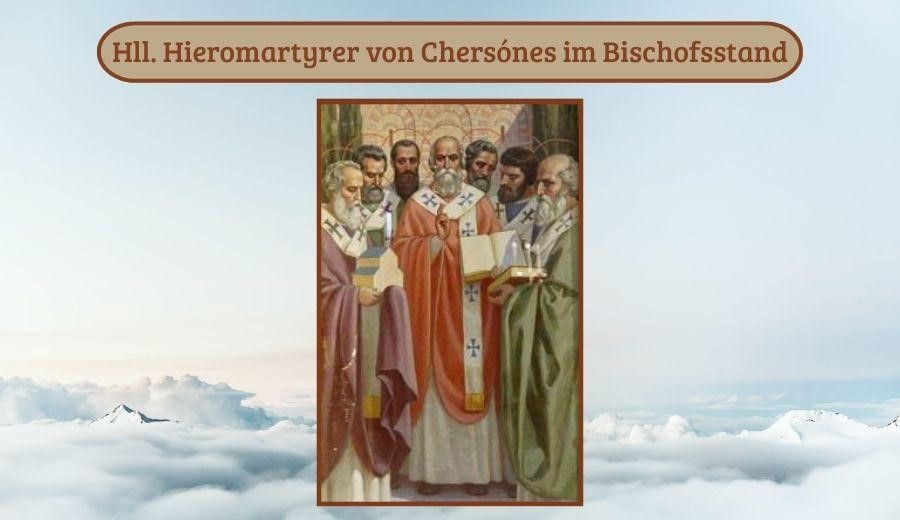 Hll. Hieromartyrer von Chersones