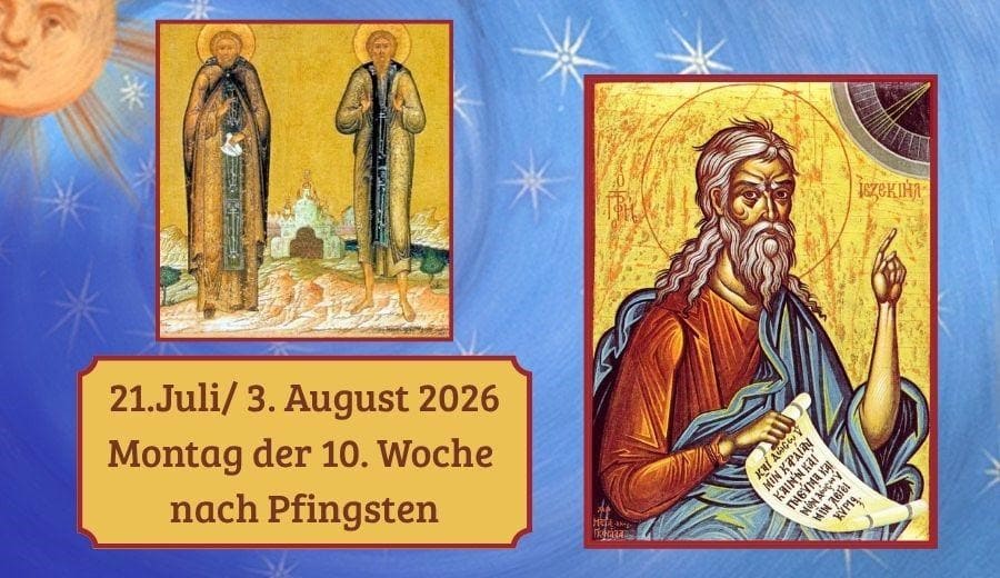 Montag der 10. Woche nach Pfingsten