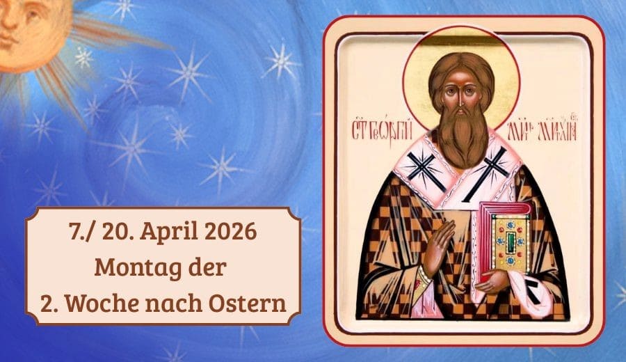 Montag der 2. Woche nach Ostern