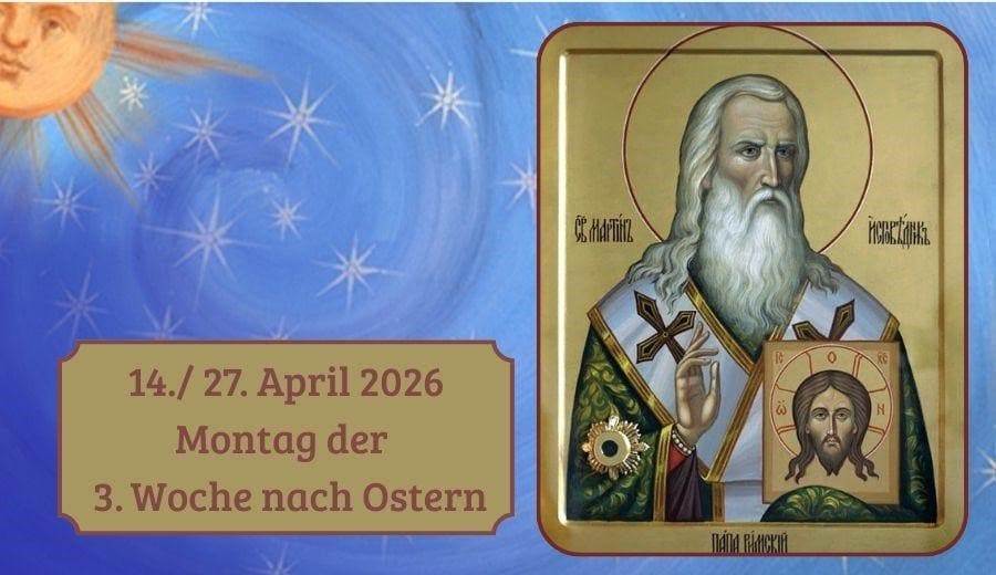 Montag der 3. Woche nach Ostern