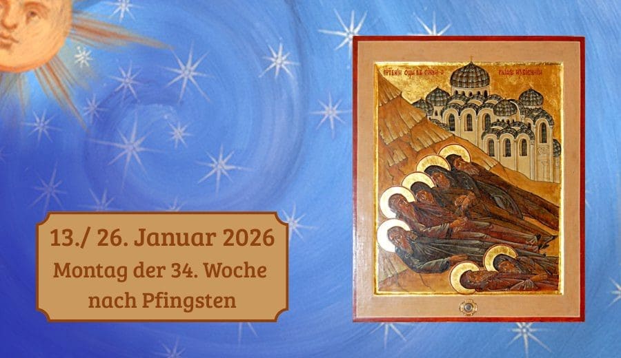 Montag der 34. Woche nach Pfingsten