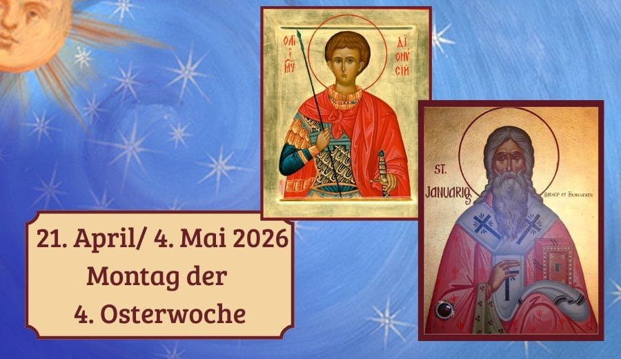 Montag der 4. Woche nach Ostern 