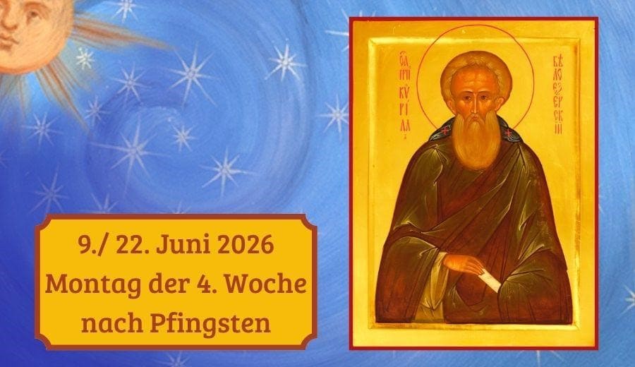 Montag der 4. Woche nach Pfingsten