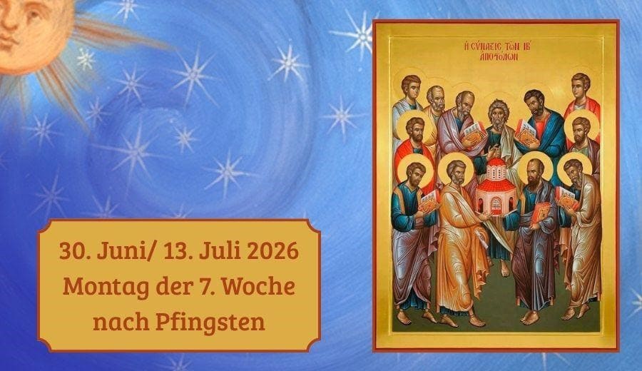 Montag der 7. Woche nach Pfingsten