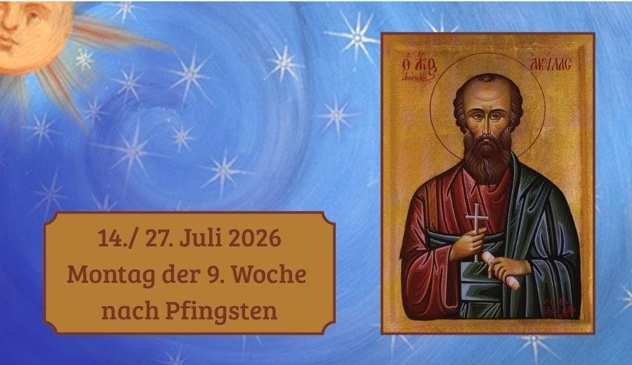 Montag der 9. Woche nach Pfingsten