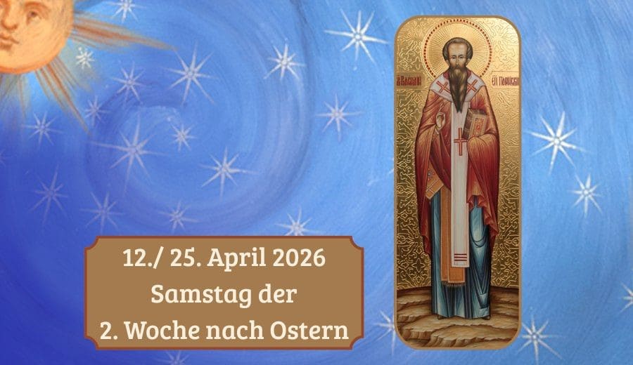 Samstag der 2. Woche nach Ostern