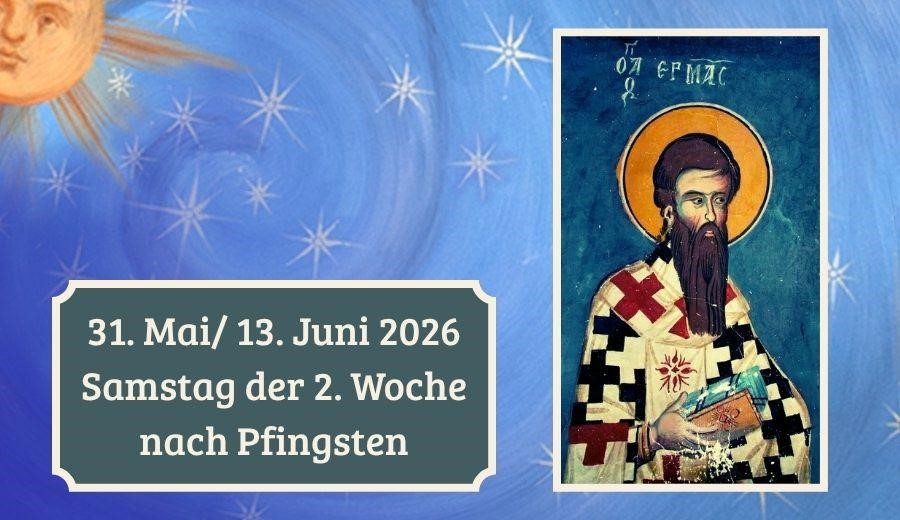 Samstag der 2. Woche nach Pfingsten