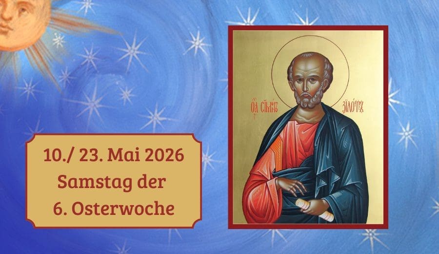 Samstag der sechsten Osterwoche