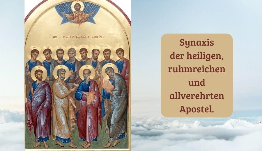 die Synaxis der Hll., ruhmreichen und allverehrten Apostel