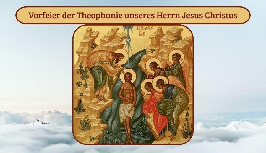 Vorfeier der Theophanie