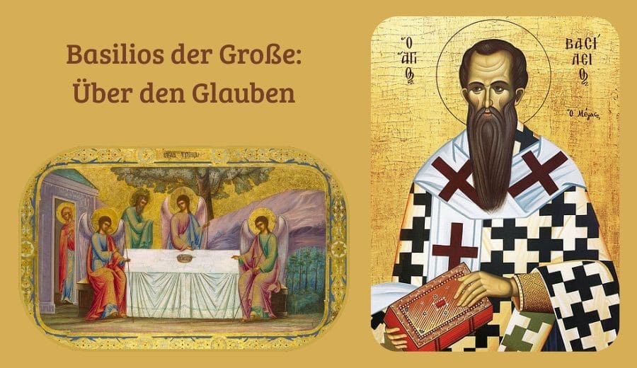 Homilie auf die Dreieinigkeit vom Hl. Basilios dem Gro&szlig;en
