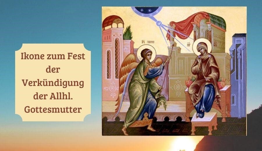 Hochfest der Verk&uuml;ndigung der Allheiligen Gottesgeb&auml;rerin