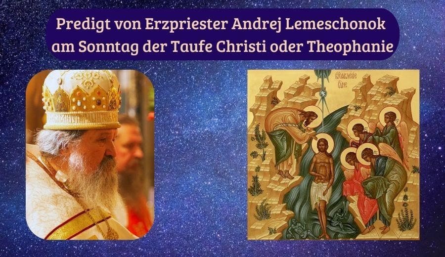 Predigt von Erzpriester Andrej am Fest Theophanie