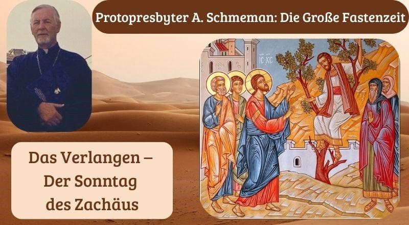 Das Verlangen – Der Sonntag des Zachäus