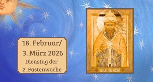 Dienstag der zweiten Fastenwoche 2026