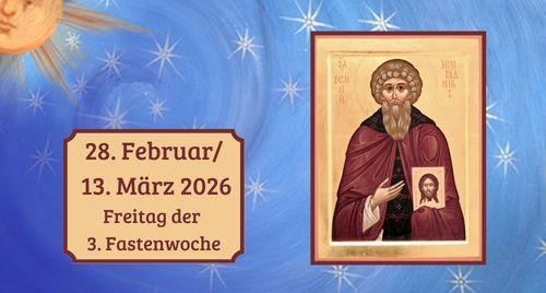 Freitag der dritten Fastenwoche 2026