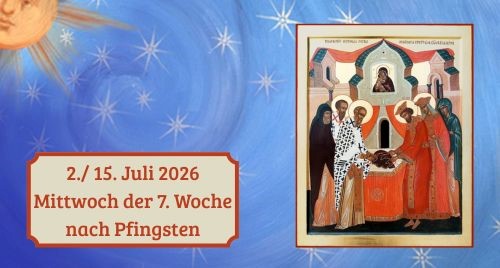 Mittwoch der Siebten Woche nach Pfingsten 2026