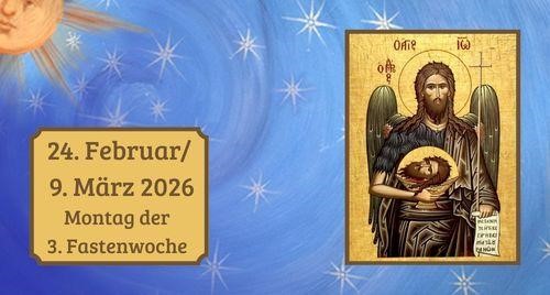 Montag der dritten Fastenwoche 2026