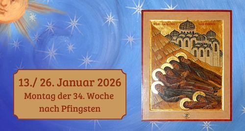Montag der vierunddreißigsten Woche nach Pfingsten 2026