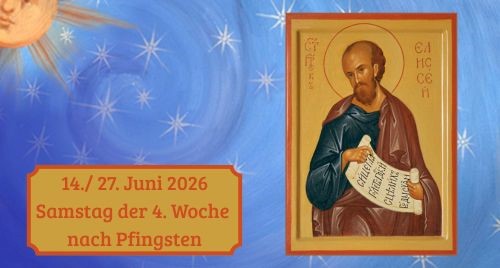 Samstag der Vierten Woche nach Pfingsten 2026