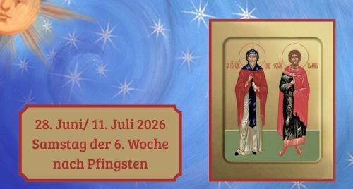 Samstag der Sechsten Woche nach Pfingsten 2026