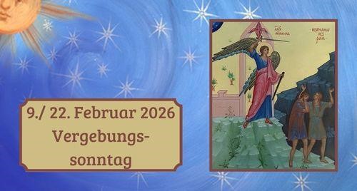 Sonntag vom verlorenen Paradies; Vergebungssonntag 2026